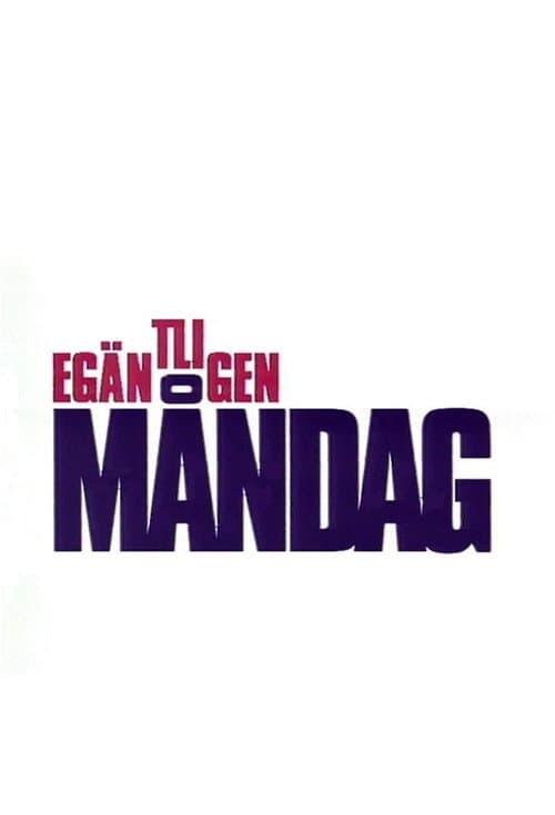 Egäntligen Måndag Season 1 poster