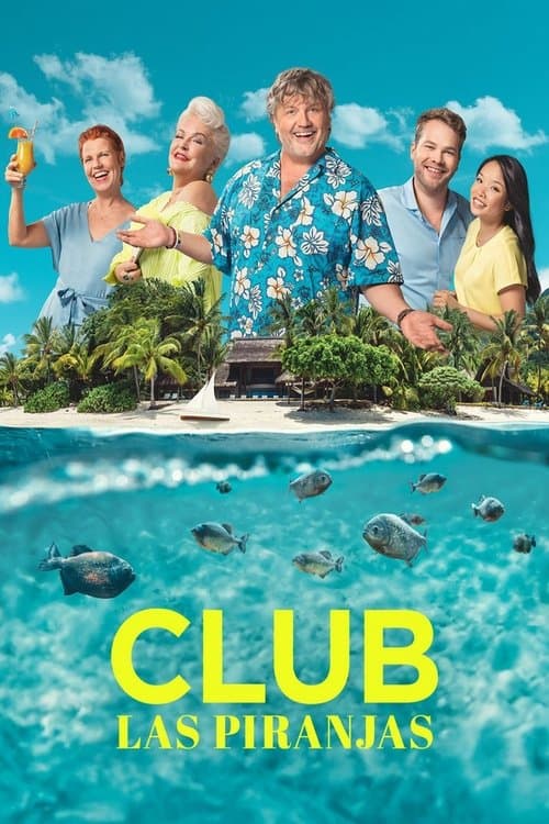Club Las Piranjas Season 1 poster