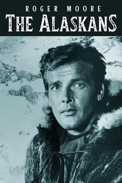 The Alaskans Season 1 poster