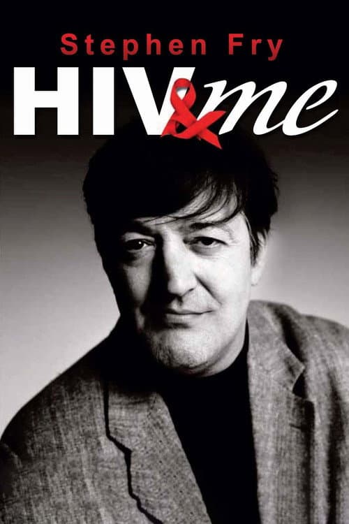 Stephen Fry: HIV & Me Series 1 poster