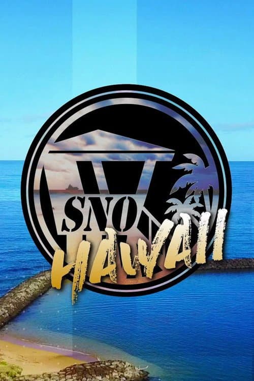 SNO Hawaii Season 1 poster
