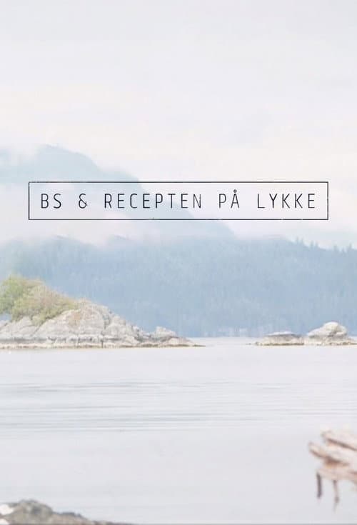 BS & recepten på lykke Season 1 poster