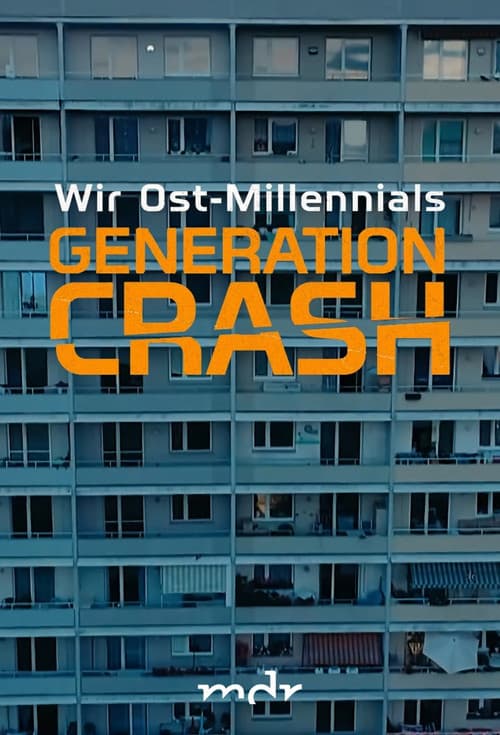 Generation Crash - Wir Ost-Millennials Season 1 poster