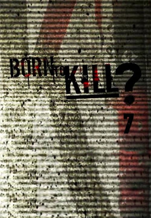 Born to Kill? Season 7 poster