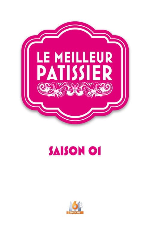 Le Meilleur Pâtissier Season 1 poster