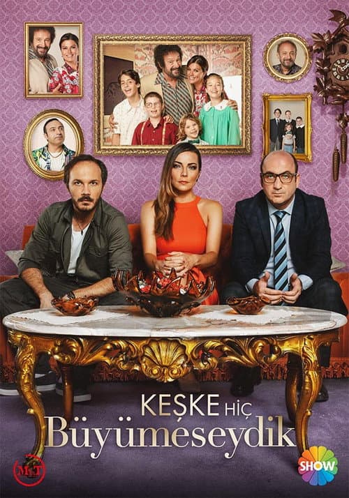 Keşke Hiç Büyümeseydik Season 1 poster
