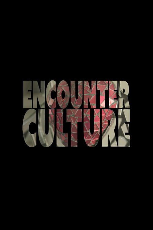 Encounter Culture Season 1 poster