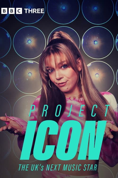 Project Icon: The UK's Next Music Star Series 1 poster
