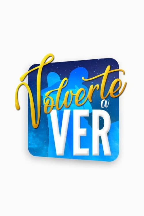 Volverte a ver Season 2 poster
