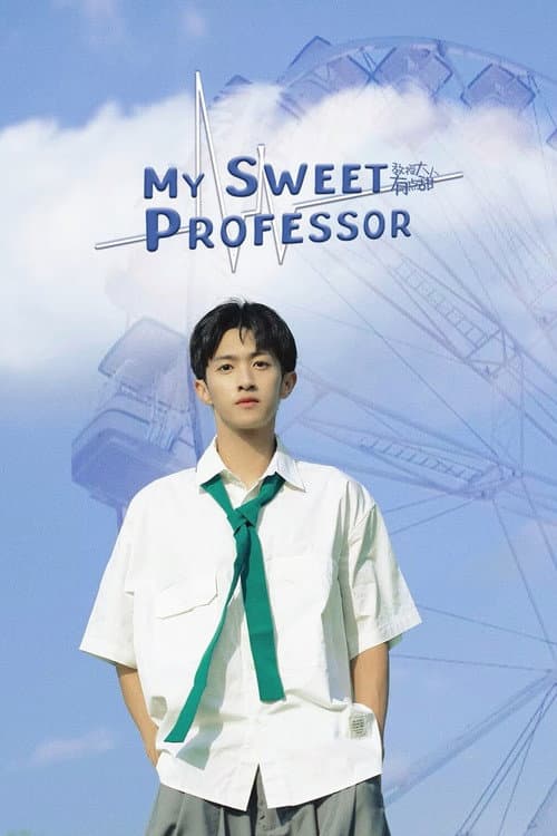 My Sweet Professor Season 1 poster