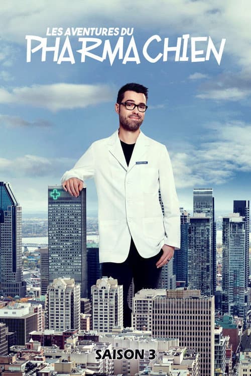 Les aventures du Pharmachien Season 3 poster