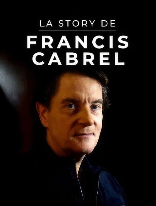 La Story de Francis Cabrel Season 1 poster
