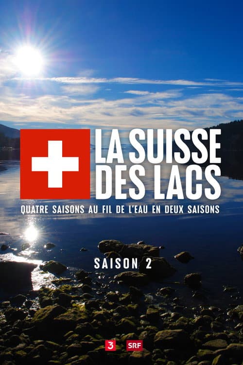 La Suisse des lacs Season 2 poster