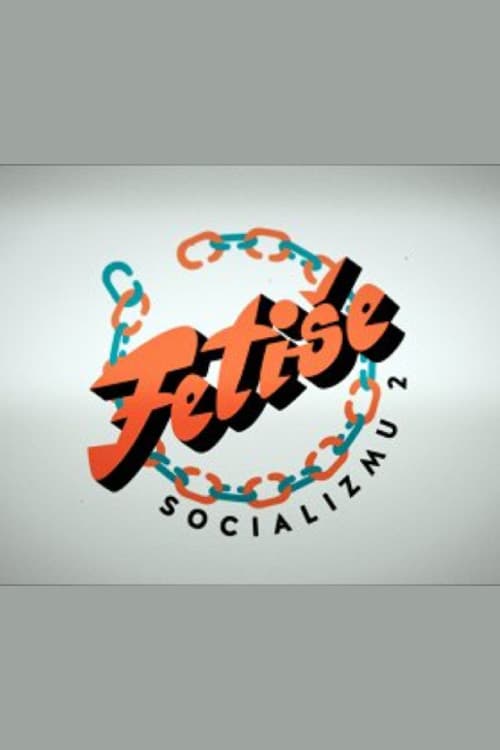 Socialism Fetishes Season 2 poster