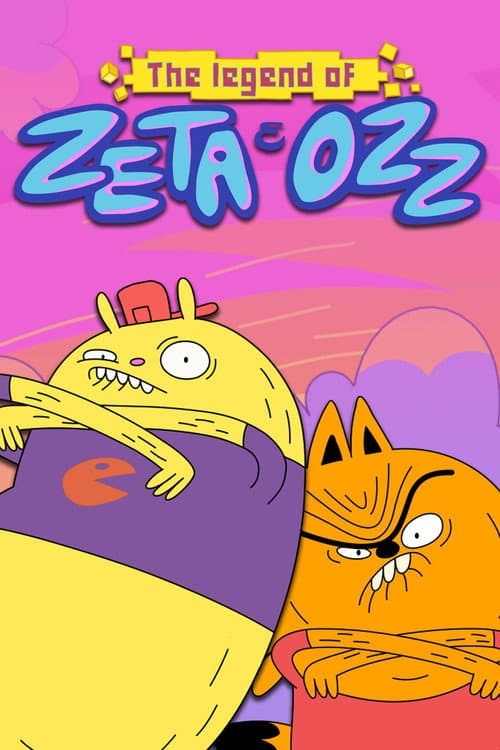 La Leyenda de Zeta & Ozz Season 1 poster