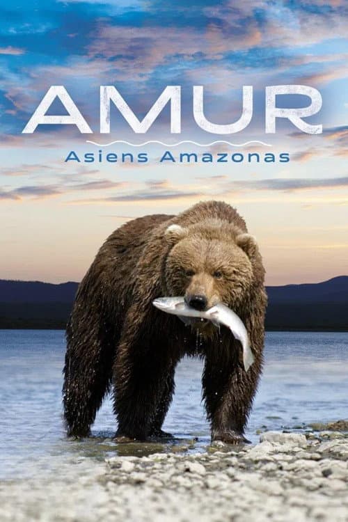 Amur: Asia's Amazon Season 1 poster