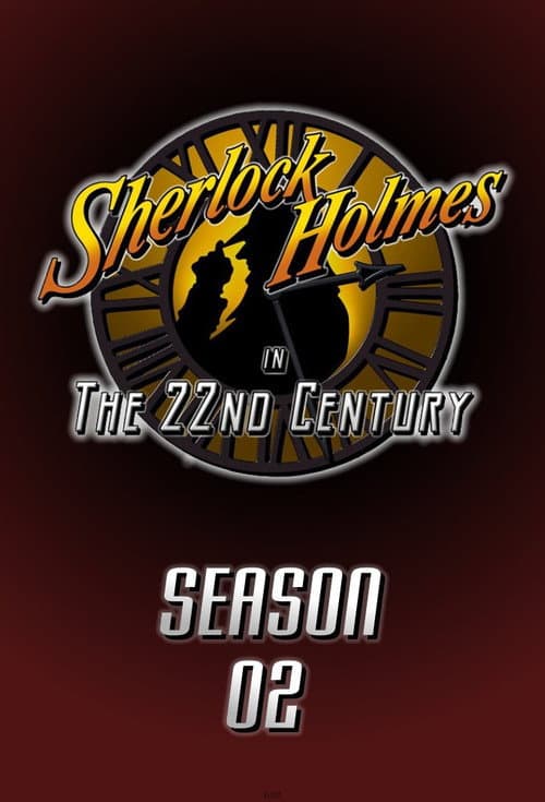 Sherlock Holmes in the 22nd Century Season 2 poster