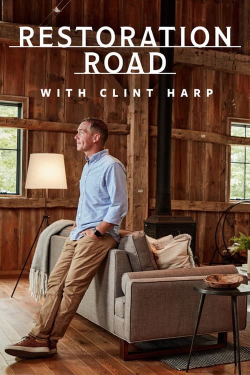 Restoration Road With Clint Harp Season 2 poster