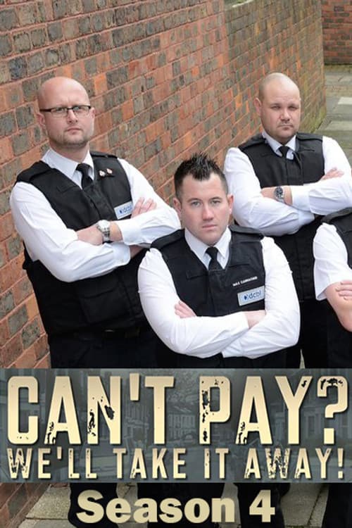 Can't Pay? We'll Take It Away! Season 4 poster