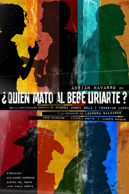 ¿Quién mató al Bebe Uriarte? Season 1 poster