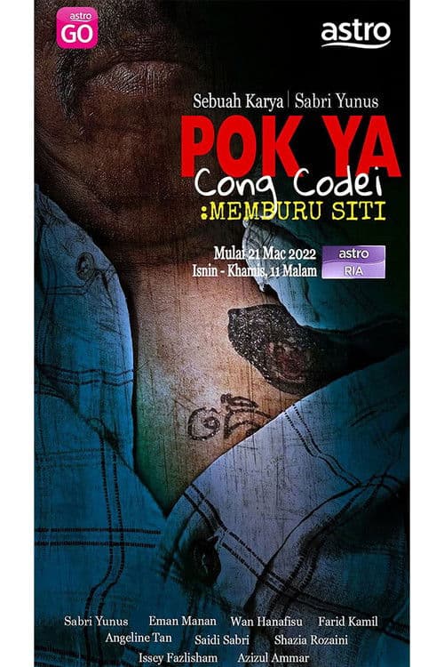 Pok Ya Cong Codei : Memburu Siti Season 1 poster