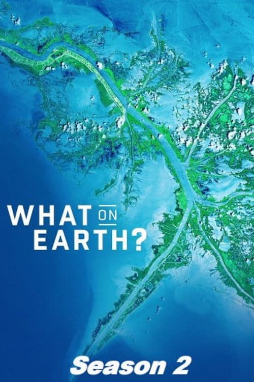 What on Earth? Season 2 poster