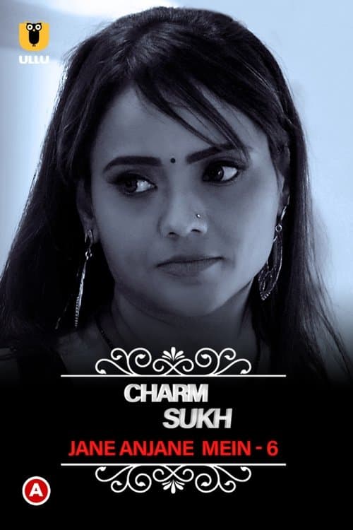 Charmsukh - Jane Anjane Mein Season 1 poster