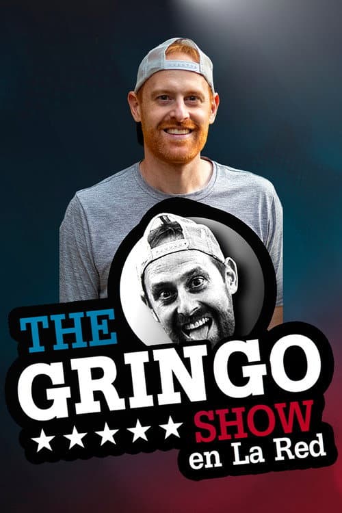 The Gringo Show Season 1 poster