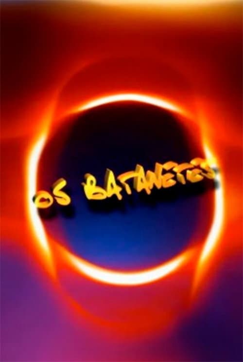 Os Batanetes Season 2 poster
