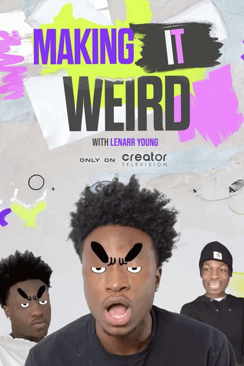Making It Weird with Lenarr Young Season 2 poster