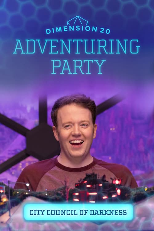 Dimension 20's Adventuring Party All About "City Council of Darkness" poster