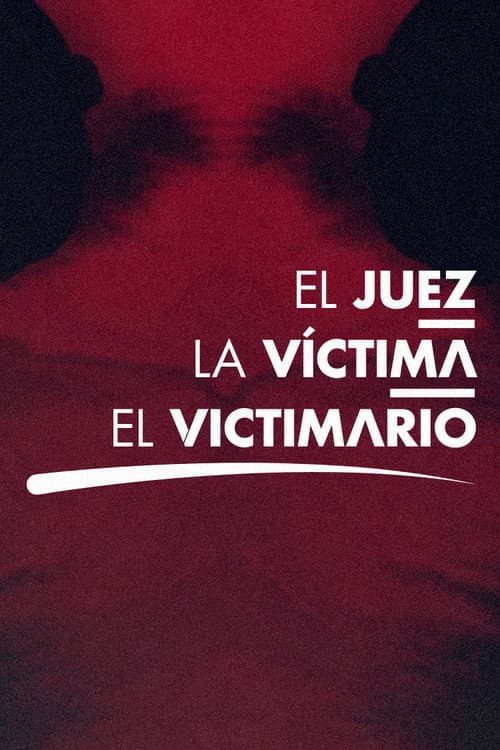 El juez, la víctima y el victimario Season 1 poster