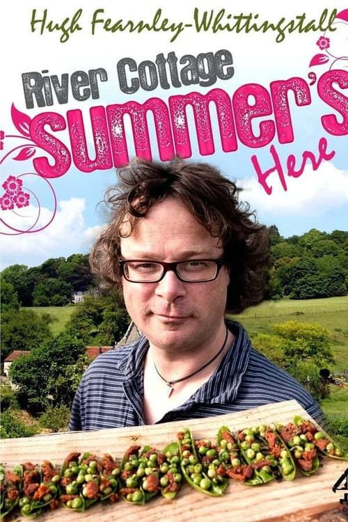 River Cottage River Cottage: Summer's Here poster