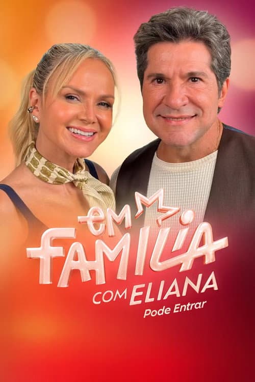 Em Família com Eliana: Pode Entrar Season 1 poster