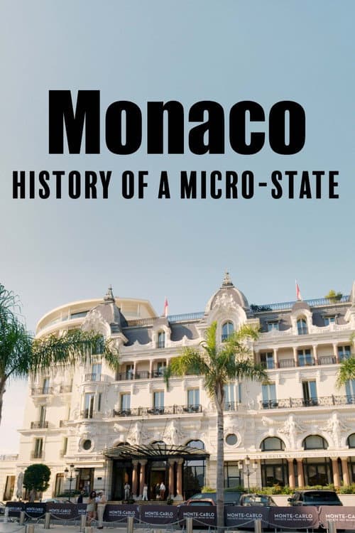 Monaco: History of a Micro-state Miniseries poster