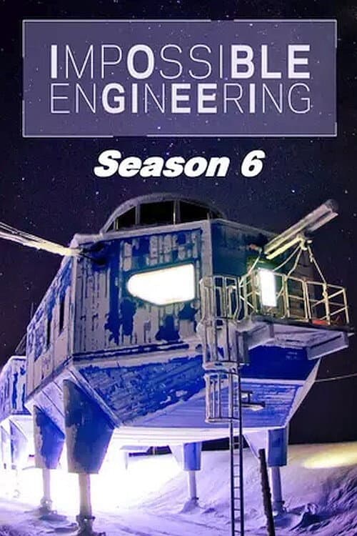 Impossible Engineering Season 6: Extreme Railroads poster