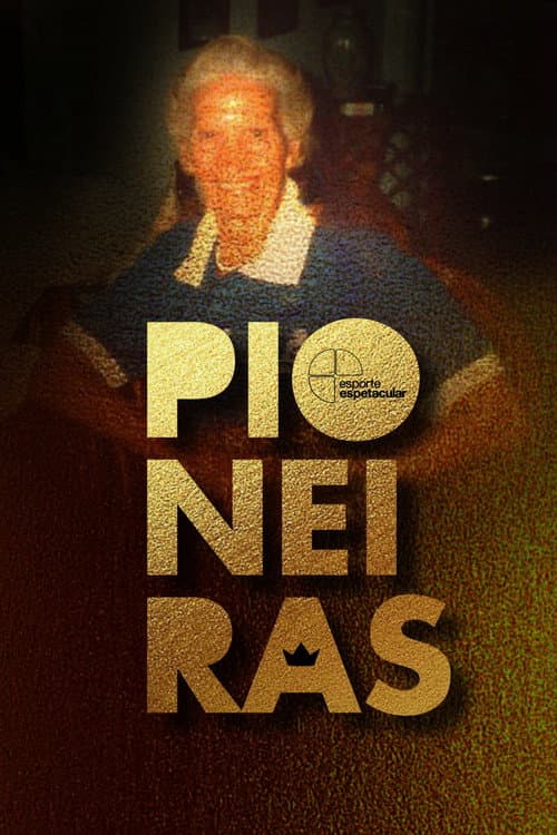Pioneiras Season 1 poster