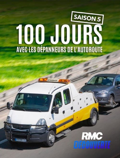 100 jours avec les dépanneurs de l'autoroute Season 5 poster