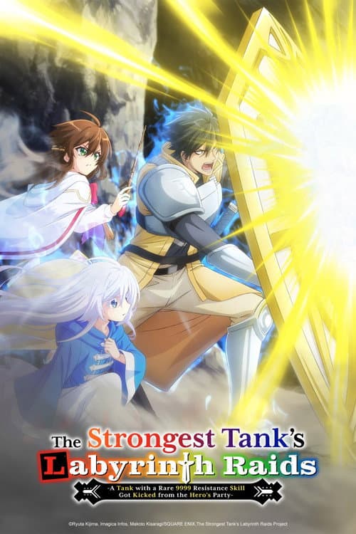 The Strongest Tank's Labyrinth Raids -A Tank with a Rare 9999 Resistance Skill Got Kicked from the Hero's Party- Season 1 poster