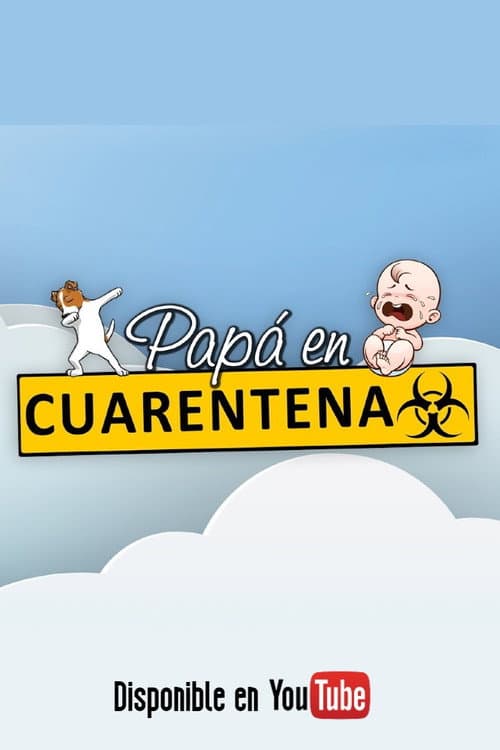 Papá en Cuarentena Season 1 poster