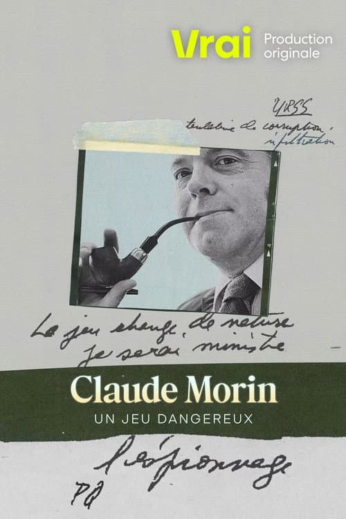 Claude Morin: Un jeu dangereux Season 1 poster