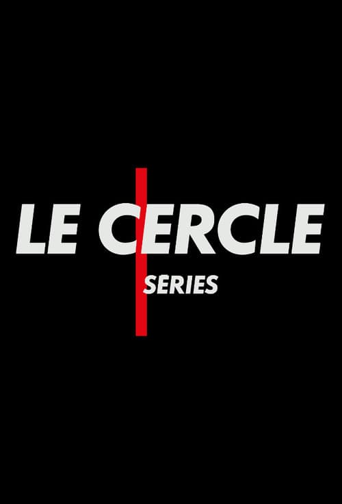 Le Cercle Séries Season 2 poster