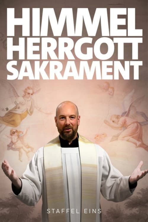 Himmel, Herrgott, Sakrament Season 1 poster