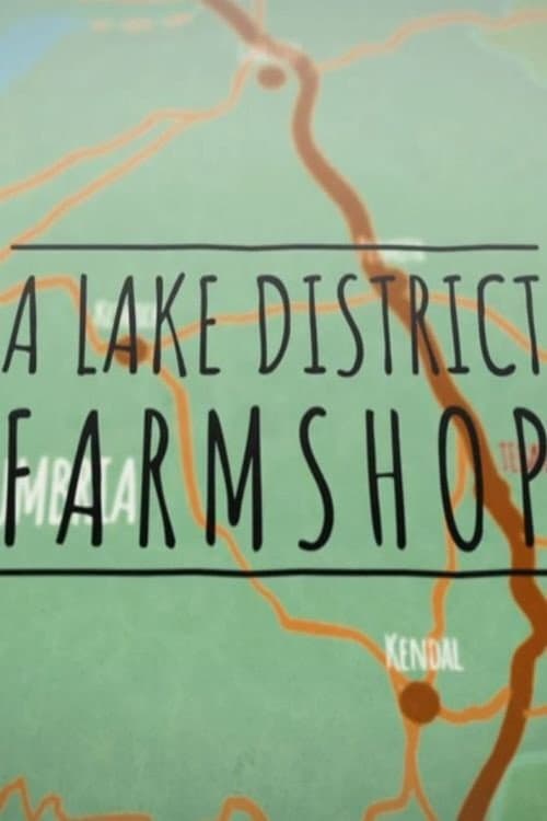A Lake District Farm Shop Season 2 poster