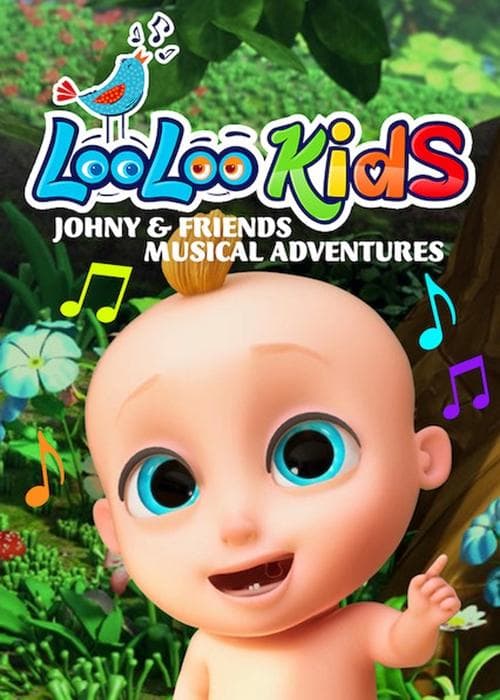 Loo Loo Kids Johny & Friends Musical Adventure Season 1 poster