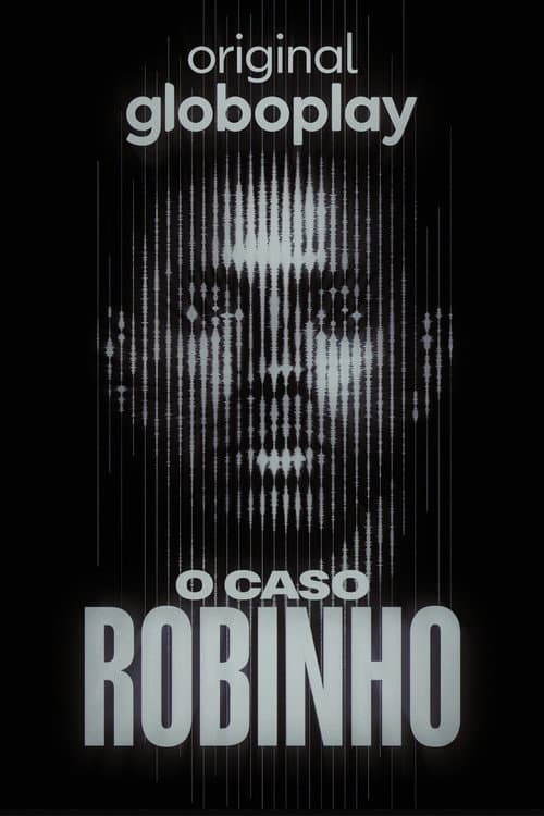 O Caso Robinho Season 1 poster
