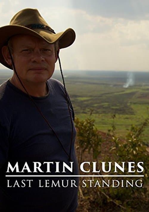 Martin Clunes: Last Lemur Standing Season 1 poster
