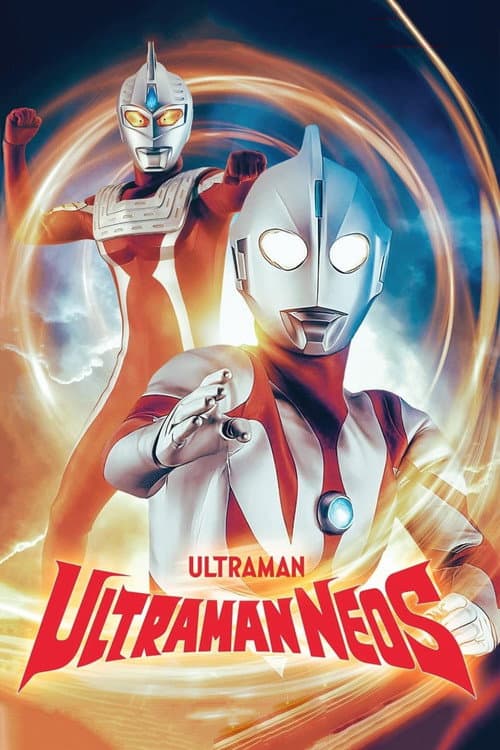 Ultraman Neos Ultraman Neos poster