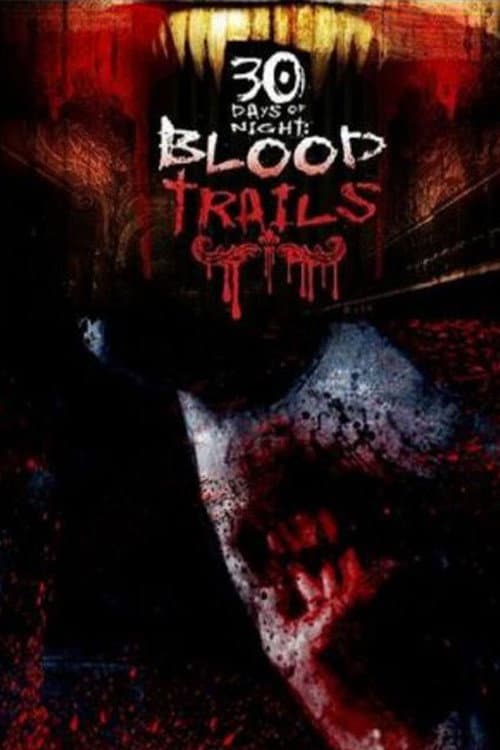 30 Days of Night: Blood Trails Miniseries poster