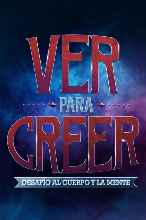 Ver para creer Season 1 poster